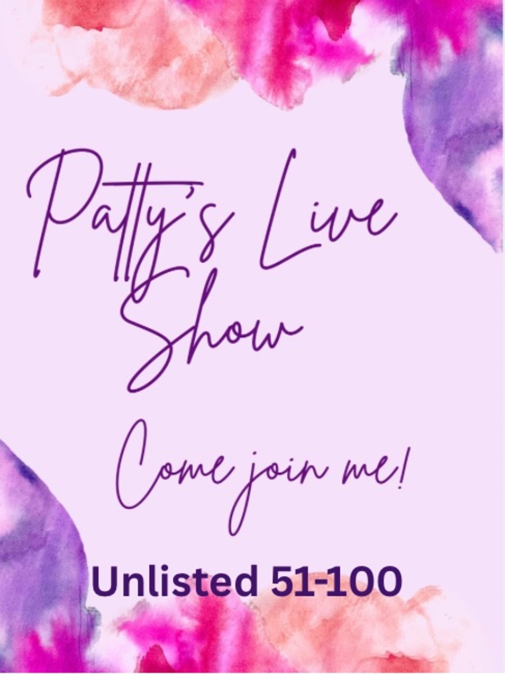 Patty's Live Unlisted 51-100